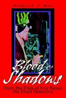 Cover of Blood & Shadows by Michael Main