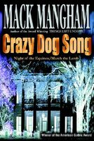 Cover of Crazy Dog Song by MacK Mangham