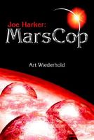 Joe Harker: MarsCop