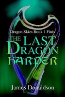 The Last Dragon Harper: Finis I