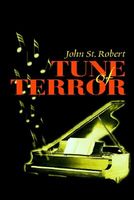 Cover of Tune of Terror by John St. Robert