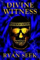 Cover of Divine Witness by Ryan Seek