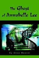 Cover of The Ghost of Annabelle Lee by Alice Heaver