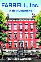 Cover of Farrell, Inc.: A New Beginning by Ross Wasielke