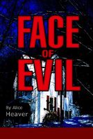 Cover of Face of Evil by Alice Heaver