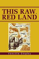 This Raw, Red Land