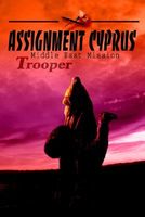 Cover of Assignment Cyprus: Middle East Mission by Trooper