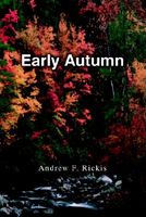 Cover of Early Autumn by Andrew F. Rickis