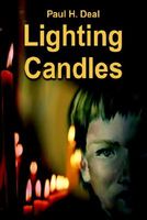Cover of Lighting Candles by Paul H. Deal