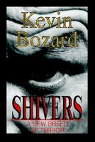 Cover of Shivers by Kevin Bozard