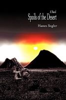 Cover of Spoils of the Desert by Hanes Segler