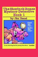 Sherluck Bones Mystery-Detective