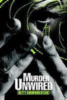Cover of Murder Unwired by Betty Bradford Byers
