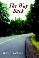 Cover of The Way Back by Marilyn Demars