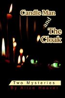 Cover of Candle Man and the Cloak by Alice Heaver
