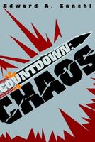 Cover of Countdown: Chaos by Edward A. Zanchi