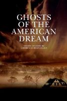 Cover of Ghosts of the American Dream by Lawrence Buentello