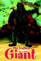 Cover of The Feather Giant by Raven Walker
