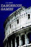 Dangerous Games