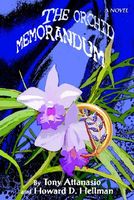Cover of The Orchid Memorandum by Tony Attanasio