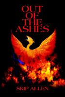 Cover of Out of the Ashes by Skip Allen