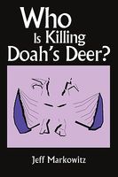 Who Is Killing Doah's Deer?