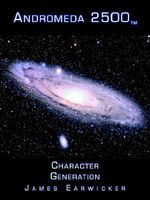 Cover of Andromeda 2500: Character Generation by James Earwicker