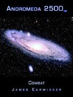 Cover of Andromeda 2500tm: Combat by James Earwicker