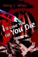 I'll Love You Till You Die