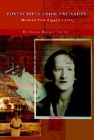 Cover of Postscripts from Palisades: Mildred Post Rippey's Story by Elaine Imady