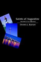 Cover of Saints Of Augustine by Dennis J. Barton