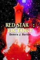 Cover of Red Star 4 by Dennis J. Barton