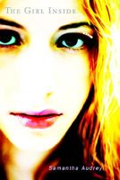 Cover of The Girl Inside by Samantha Audrey