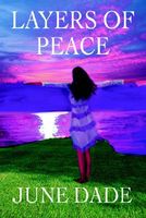 Cover of Layers of Peace by June Dade