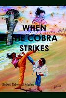 Cover of When The Cobra Strikes by Sebati Edward Mafate