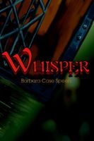 Cover of Whisper by Barbara Case-Speers