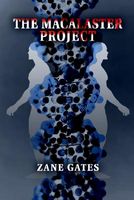 Cover of The MaCalaster Project by Zane Gates