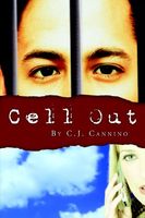 Cover of Cell Out by C.J. Cannino