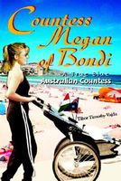 Cover of Countess Megan Of Bondi by Tibor Timothy Vajda