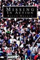 Cover of Missing in Action by Raven Walker