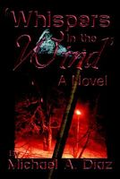 Cover of Whispers In the Wind by Michael A. Diaz