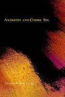 Antigone and Cosmic Sin