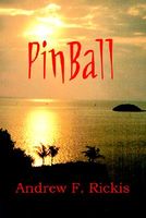 Cover of Pinball by Andrew F. Rickis