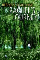 Cover of Rachel's Journey by Rebecca Scaglione