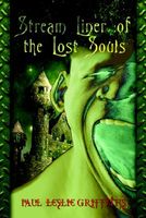 Cover of Stream Liner of the Lost Souls by Paul Leslie Griffiths