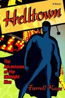 Helltown: The Adventures of the Midnight Man