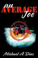 Cover of An Average Joe by Michael A. Diaz