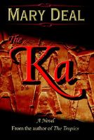 Cover of The Ka by Mary Deal