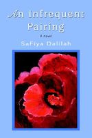 Cover of An Infrequent Pairing by Dalilah Safiya