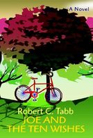 Cover of Joe and the Ten Wishes by Robert C. Tabb